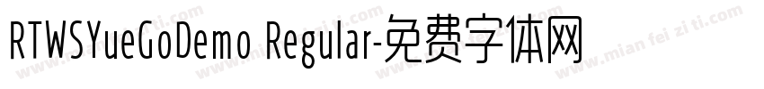 RTWSYueGoDemo Regular字体转换